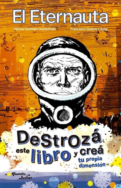 DESTROZA ESTE LIBRO - EL ETERNAUTA
