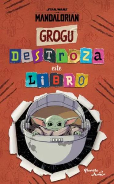 DESTROZA ESTE LIBRO GROGU