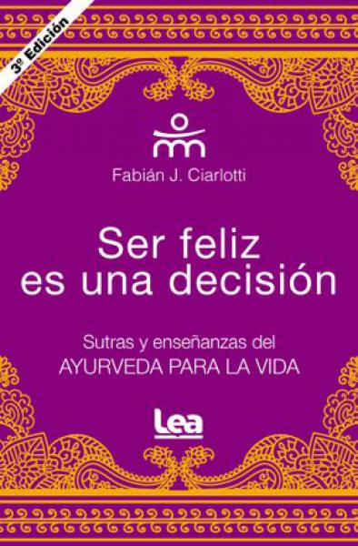 SER FELIZ ES UNA DECISION