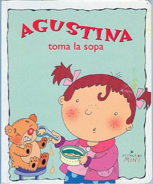 AGUSTINA TOMA LA SOPA