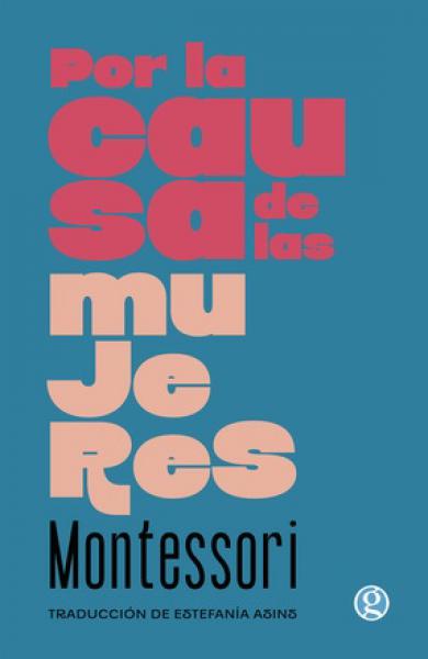 POR LA CAUSA DE LAS MUJERES