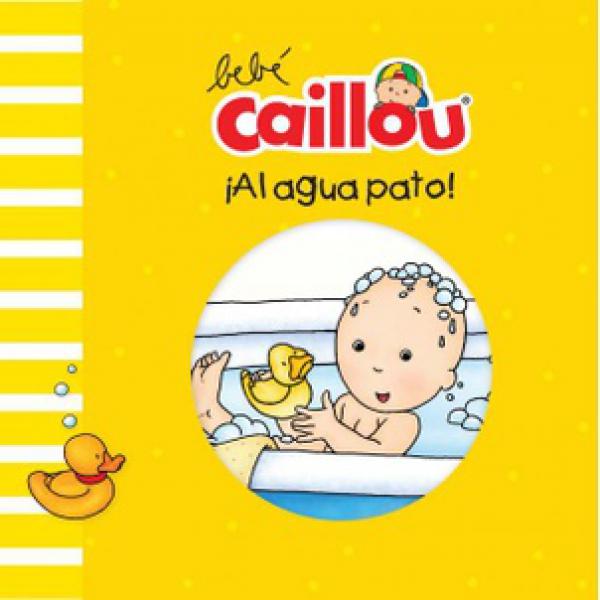 BEBE CAILLOU AL AGUA PATO