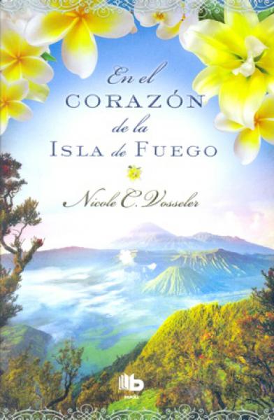 EN EL CORAZON DE LA ISLA DE FUEGO