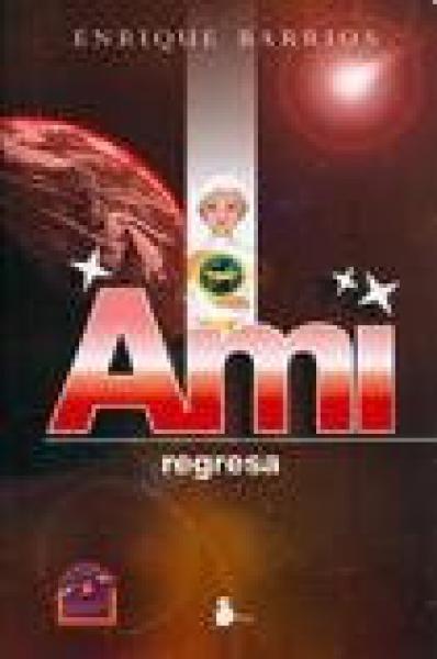 AMI REGRESA