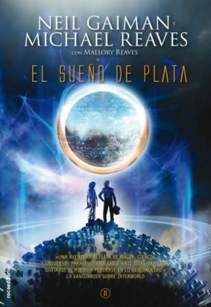 EL SUEÑO DE PLATA - INTERWORLD II