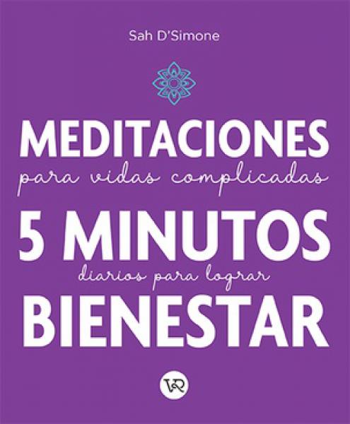 MEDITACIONES PARA VIDAS COMPLICADAS