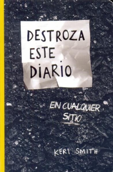 DESTROZA ESTE DIARIO EN CUALQUIER SITIO