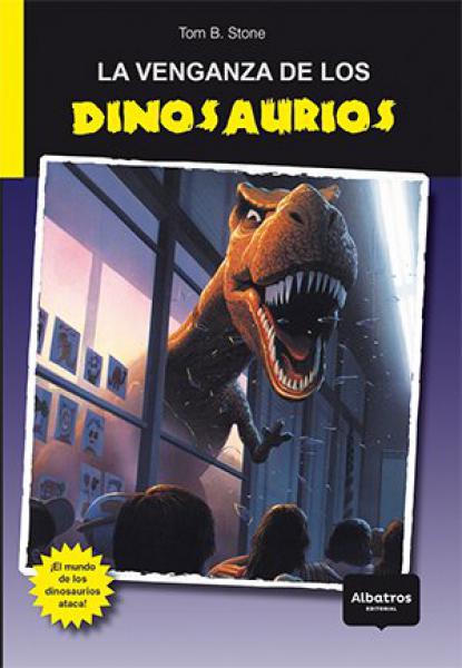 VENGANZA DE LOS DINOSAURIOS