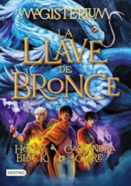 LA LLAVE DE BRONCE - MAGISTERIUM III