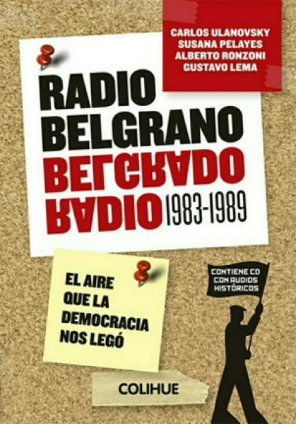 RADIO BELGRANO - 1983/1989
