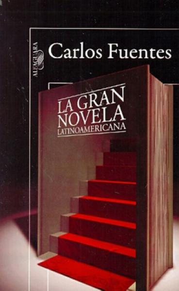 LA GRAN NOVELA LATINOAMERICANA
