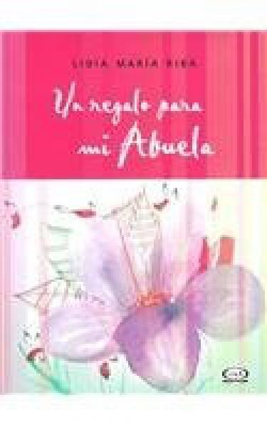 UN REGALO PARA MI ABUELA