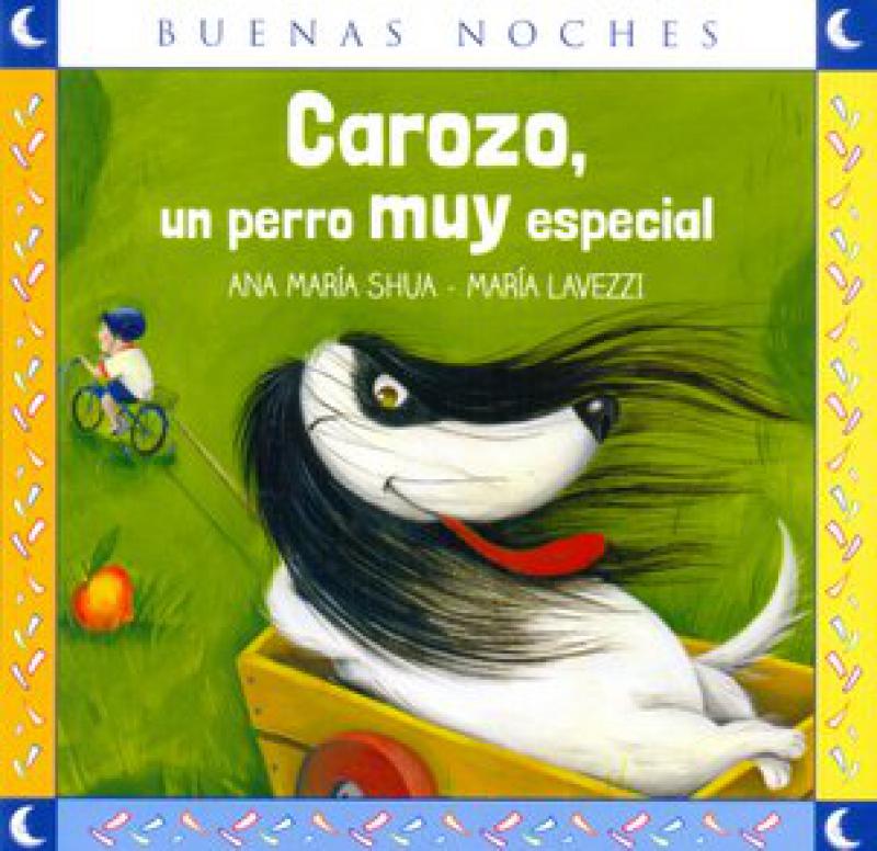 CAROZO UN PERRO MUY ESPECIAL