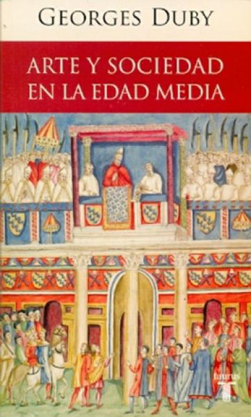 ARTE Y SOCIEDAD EN LA EDAD MEDIA