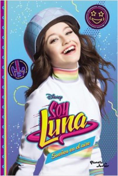 SOY LUNA 7 - SUEÑOS EN EL AIRE