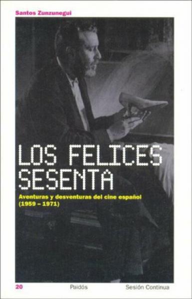 LOS FELICES SESENTA