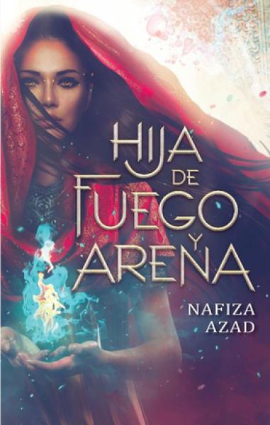 HIJA DE FUEGO Y ARENA