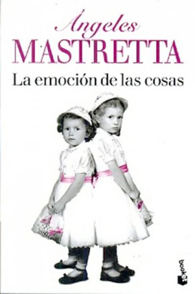 LA EMOCION DE LAS COSAS