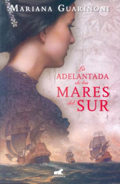 LA ADELANTADA DE LOS MARES DEL SUR