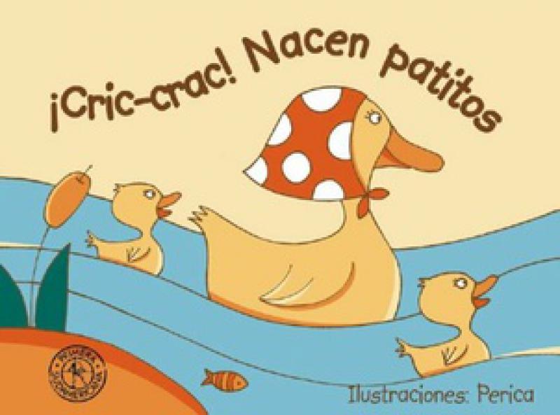 CRIC-CRAC! NACEN PATITOS