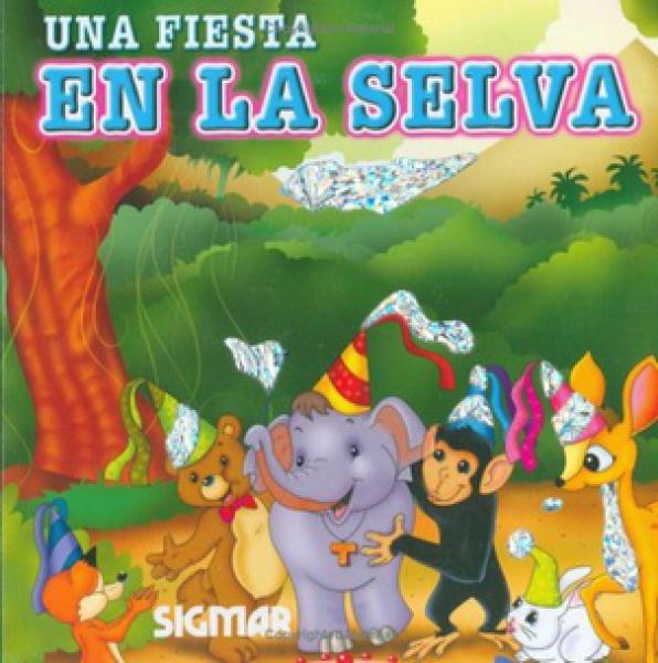 UNA FIESTA EN LA SELVA