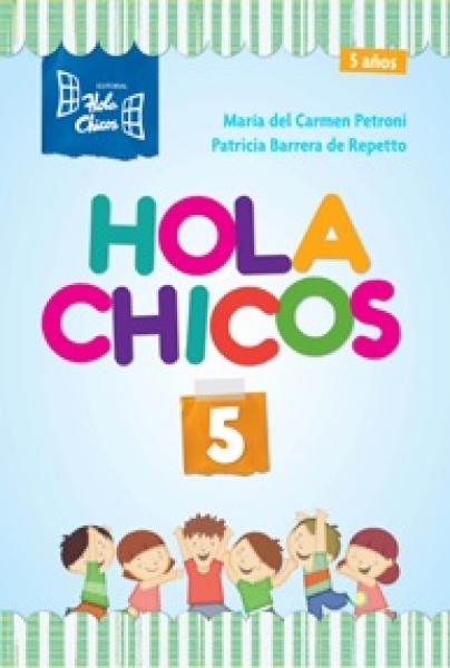 HOLA CHICOS 5