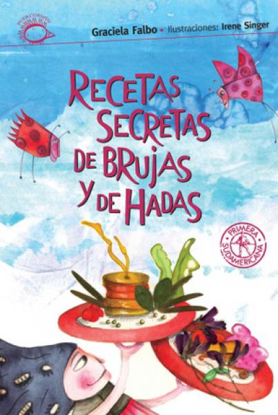 RECETAS SECRETAS DE BRUJAS Y HADAS