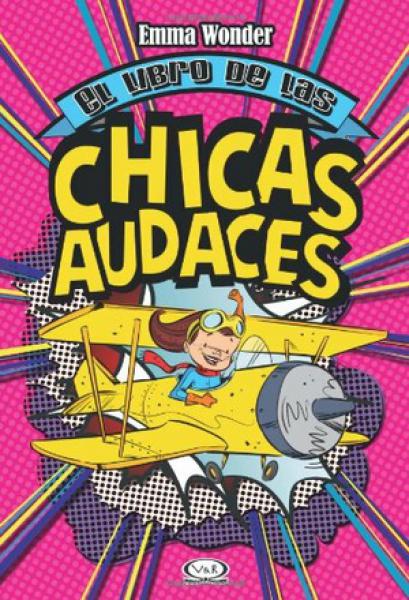 LIBRO DE LAS CHICAS AUDACES