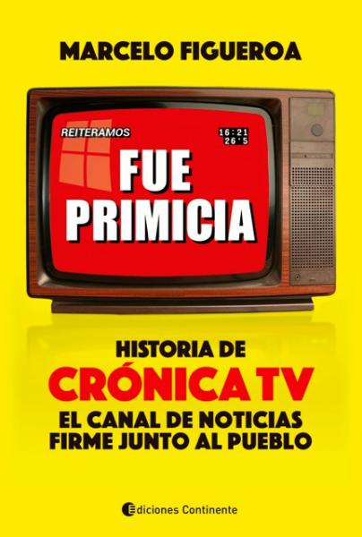FUE PRIMICIA HISTORIA DE CRONICA TV