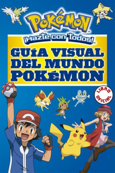 GUIA VISUAL DEL MUNDO POKEMON -OFICIAL-