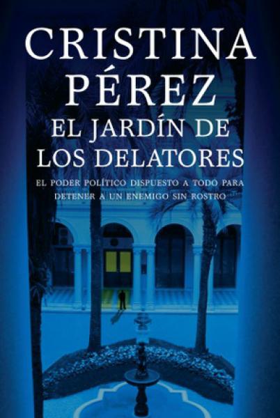 EL JARDIN DE LOS DELATORES