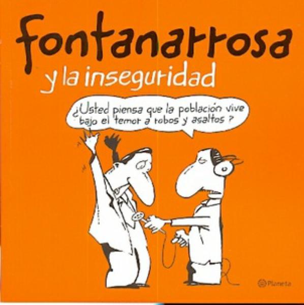 FONTANARROSA Y LA INSEGURIDAD