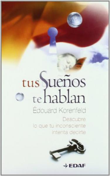 TUS SUEÑOS TE HABLAN