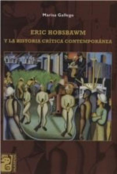 ERIC HOBSBAWM Y LA HISTORIA CRITICA CONT