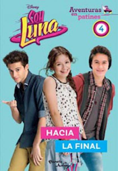 SOY LUNA AEP 4 - HACIA LA FINAL