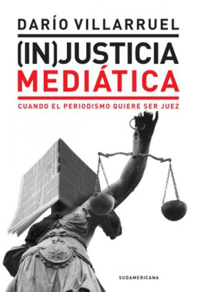 INJUSTICIA MEDIATICA