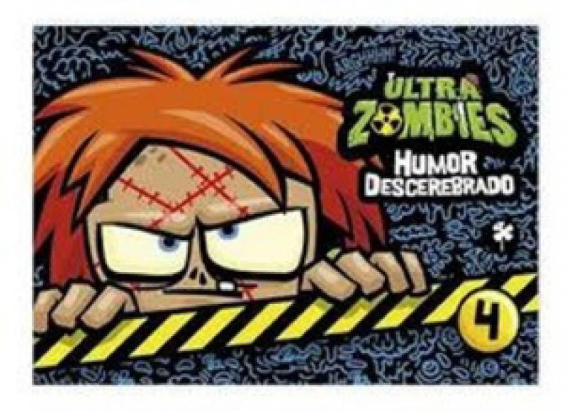 ULTRA ZOMBIES HUMOR DESCEREBRADO 4