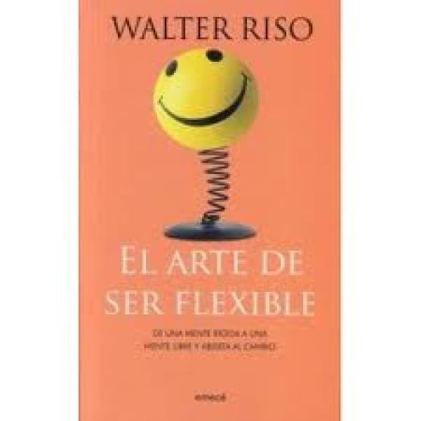 EL ARTE DE SER FLEXIBLE