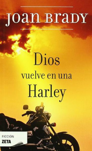 DIOS VUELVE EN UNA HARLEY