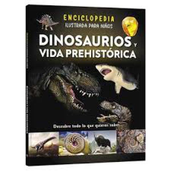 ENCICLOPEDIA - DINOSAURIOS Y VIDA ...