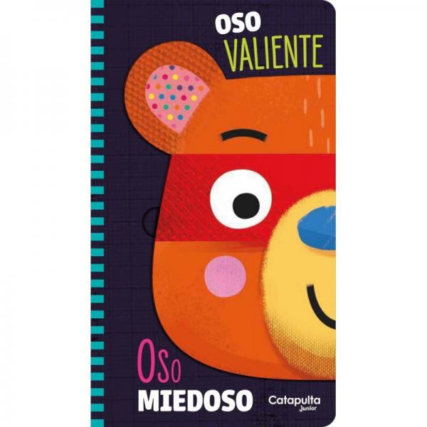 OSO VALIENTE OSO MIEDOSO