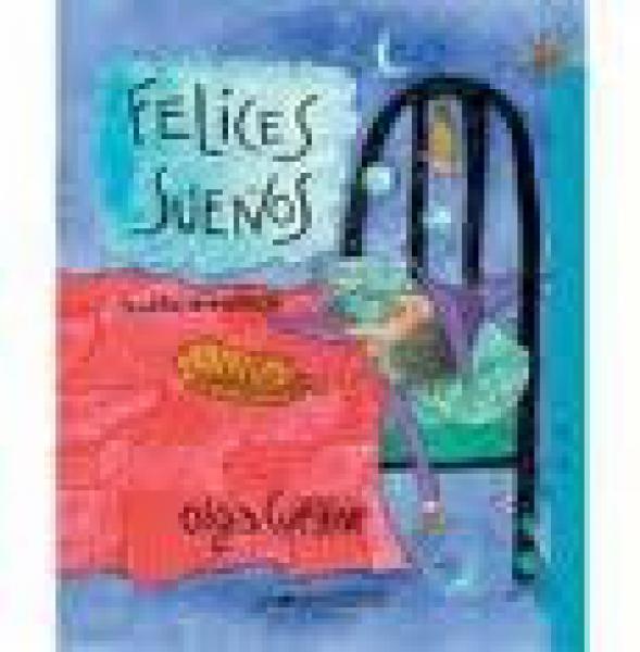 FELICES SUEÑOS