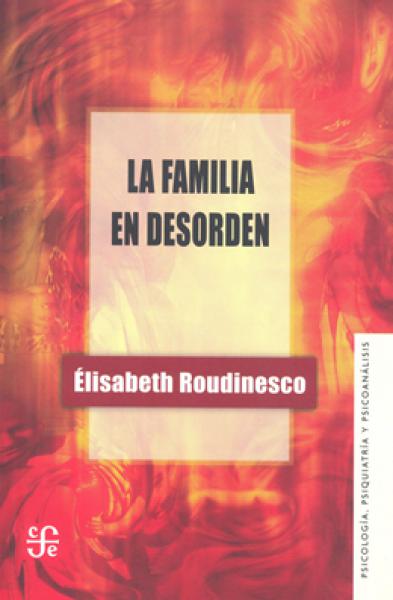 LA FAMILIA EN DESORDEN