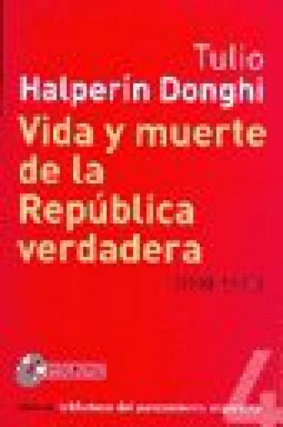 VIDA Y MUERTE DE LA REPUBLICA VERDADERA