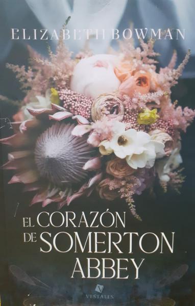 EL CORAZON DE SOMERTON ABBEY