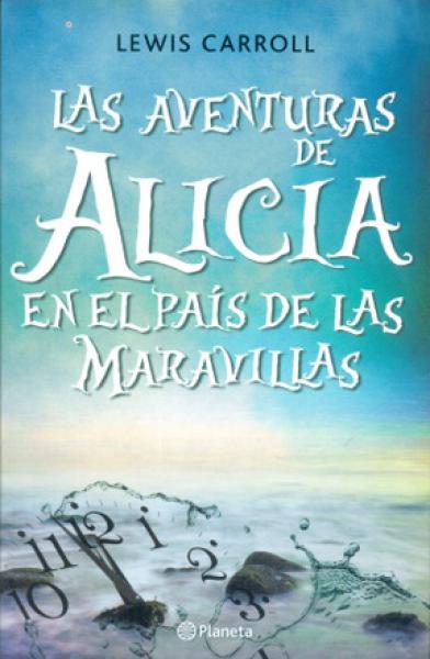 AVENTURAS DE ALICIA EN EL PAIS DE LAS