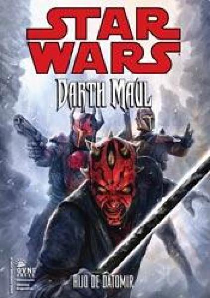 STAR WARS - DARTH MAUL: HIJO DE DATHOMIR