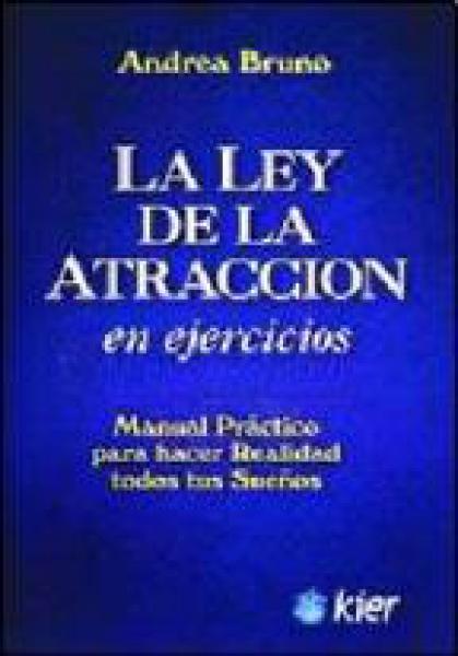 LA LEY DE LA ATRACCION EN EJERCICIOS