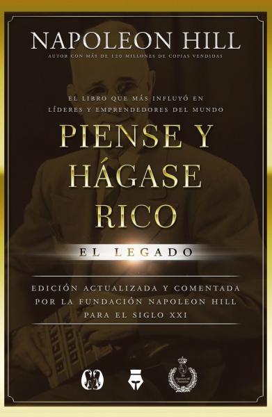 PIENSE Y HAGASE RICO EL LEGADO