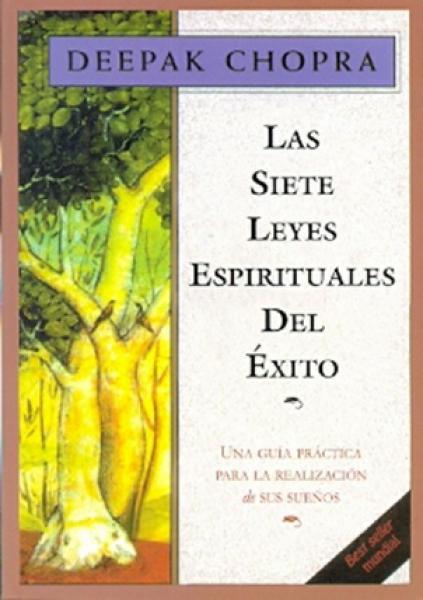 SIETE LEYES ESPIRITUALES DEL EXITO